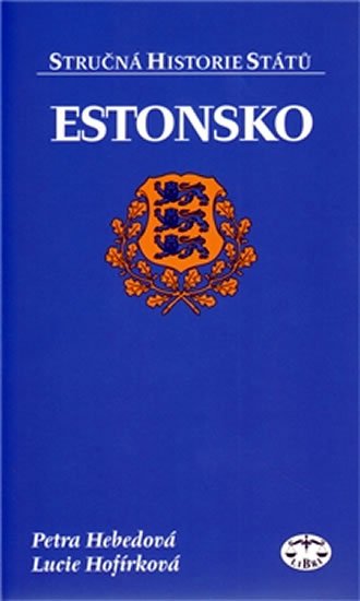 Levně Estonsko - Stručná historie států - Petra Heberová