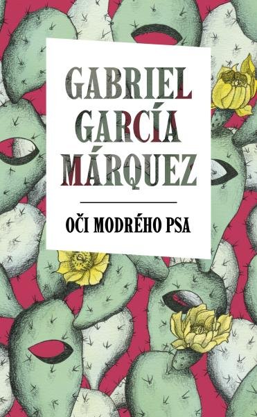 Levně Oči modrého psa - Gabriel José García Márquez