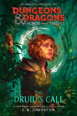 Levně Dungeons &amp; Dragons: Honor Among Thieves Young Adult Prequel Novel - E. K. Johnston