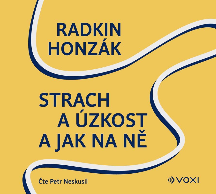 Levně Strach a úzkost a jak na ně (audiokniha) - Radkin Honzák