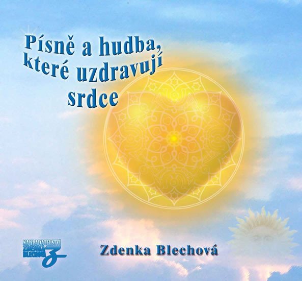 Levně Písně a hudba, které uzdravují srdce - CD - Zdenka Blechová