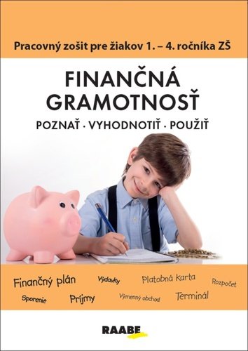Levně Finančná gramotnosť Pracovný zošiť pre žiakov 1. - 4. ročníka ZŠ - Mária Kubovičová