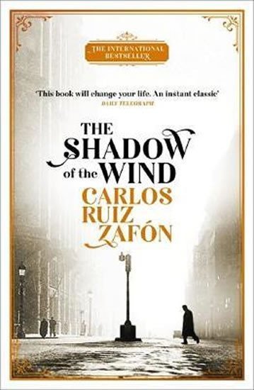 Levně The Shadow of the Wind : The Cemetery of Forgotten Books 1 - Carlos Ruiz Zafón