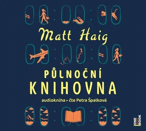 Levně Půlnoční knihovna - CDmp3 (Čte Petra Špalková) - Matt Haig