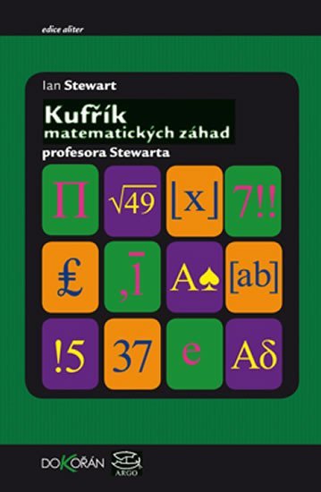 Levně Kufřík matematických záhad profesora Stewarda / Professor Stewart‘s Casebook of Mathematical Mysteries - Ian Stewart