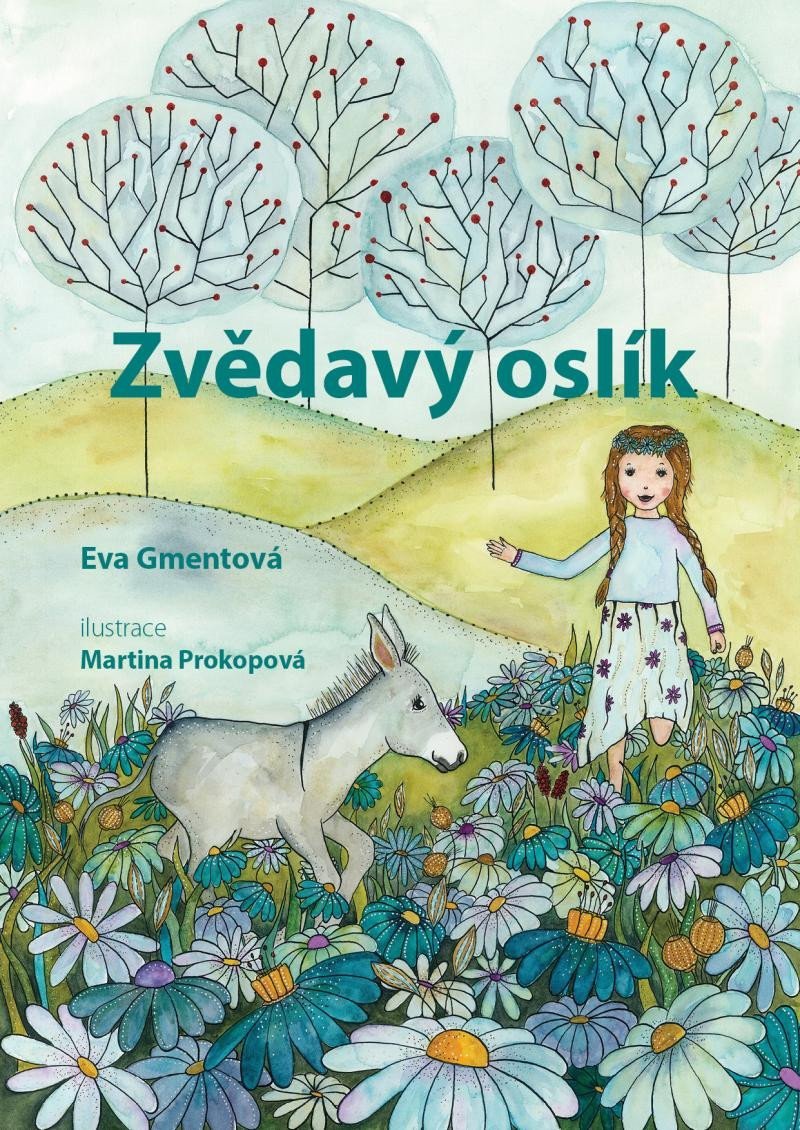 Levně Zvědavý oslík - Eva Gmentová