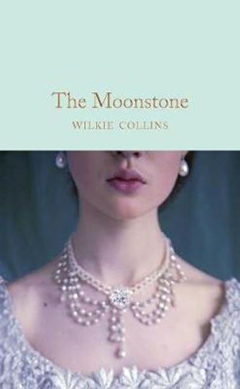 The Moonstone, 1. vydání - Wilkie Collins