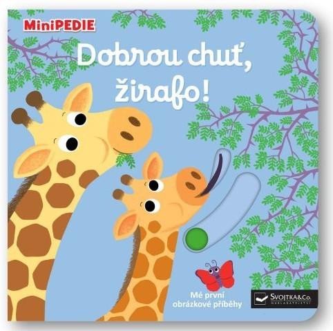 Levně MiniPEDIE Dobrou chuť, žirafo! - Nathalie Choux