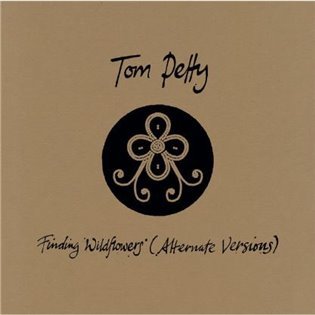 Levně Finding Wildflowers - Tom Petty