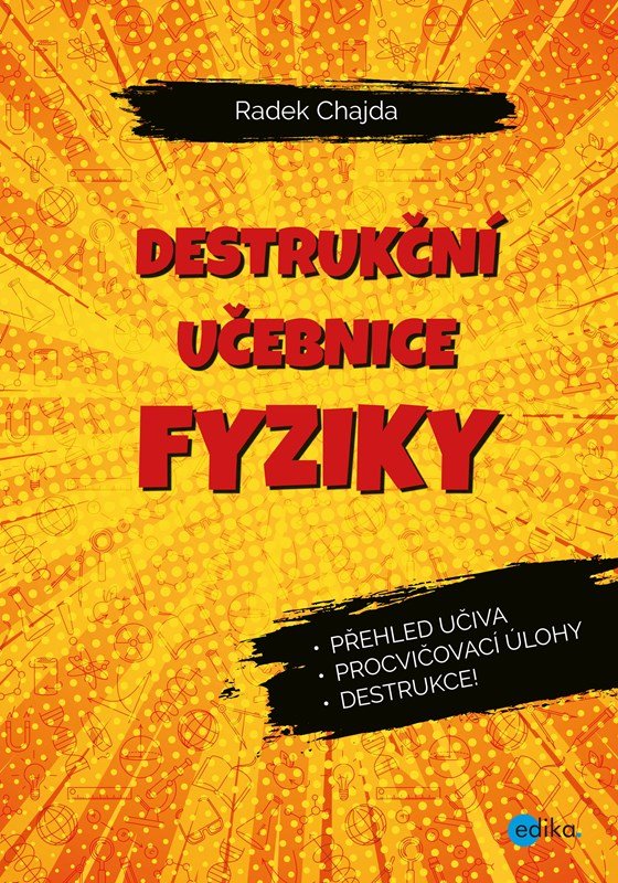 Levně Destrukční učebnice fyziky - Radek Chajda