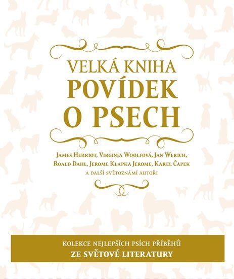 Levně Velká kniha povídek o psech - autorů kolektiv