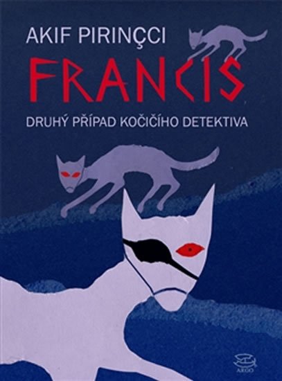 Levně Francis - Akif Pirincci