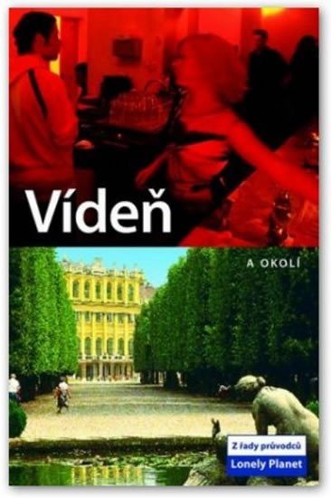 Levně Vídeň a okolí - Lonely Planet - Neal Bedford