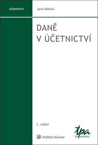 Levně Daně v účetnictví - Jana Skálová