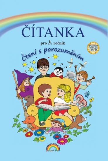Levně Čítanka pro 3. ročník, Čtení s porozuměním - Zita Janáčková; Tereza Janáčková; Thea Vieweghová