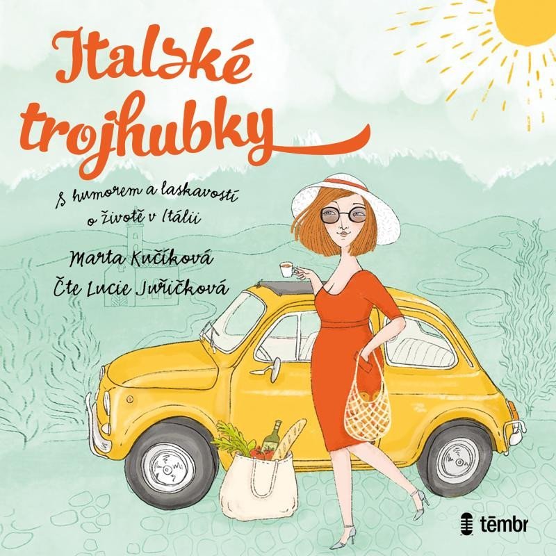 Italské trojhubky - audioknihovna - Marta Kučíková