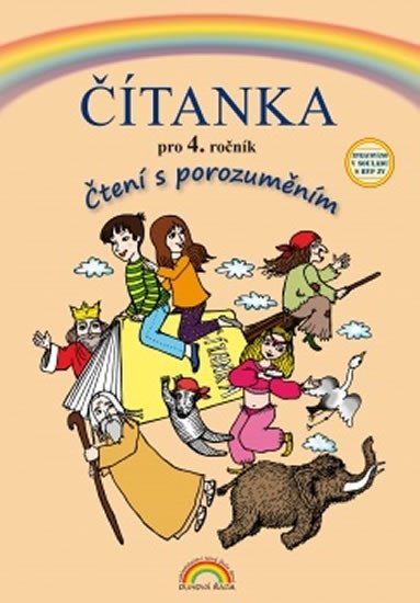 Levně Čítanka pro 4. ročník, Čtení s porozuměním - Zita Janáčková; Tereza Janáčková