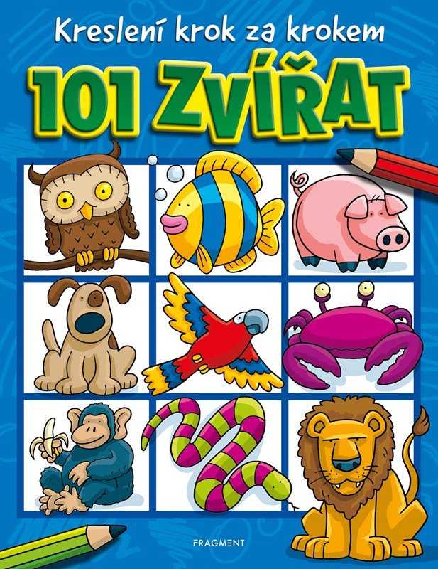 Levně Kreslení krok za krokem – 101 zvířat - Dan Green