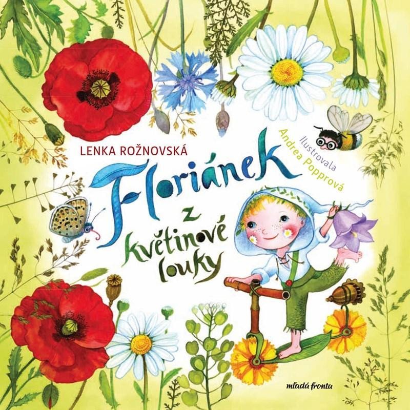 Levně Floriánek z květinové louky - Lenka Rožnovská