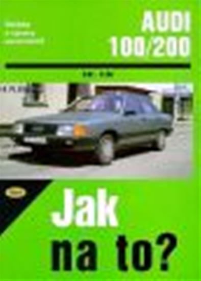 Levně Audi 80/90 (9/86-8/91) &gt; Jak na to? [12] - Hans-Rüdiger Etzold