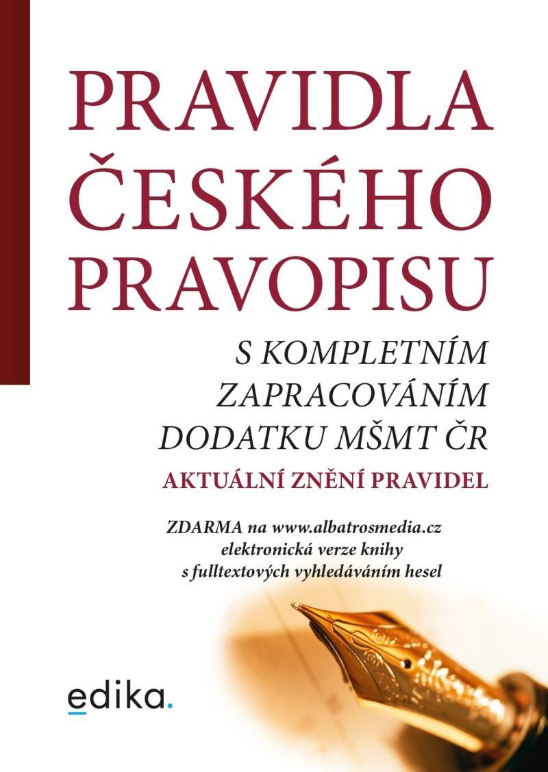 Pravidla českého pravopisu s kompletním zapracováním MŠMT ČR, 3. vydání - Kolektiv autorú
