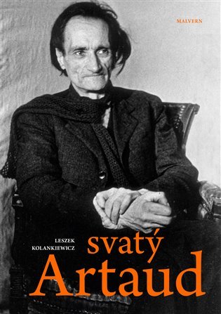 Levně Svatý Artaud - Leszek Kolankiewicz