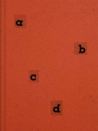 Levně abcd - Česká funkcionalistická typografie 1927–1940 - Karel Císař