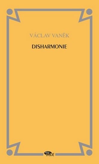 Levně Disharmonie - Václav Vaněk