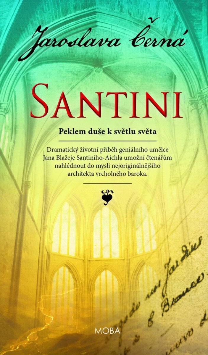 Santini - Peklem duše k světlu světa, 2. vydání - Jaroslava Černá