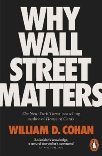 Levně Why Wall Street Matters - William D. Cohan