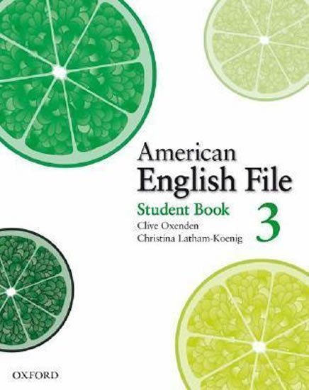 Levně American English File 3 Student´s Book - Christina Latham-Koenig