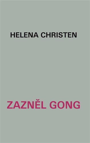 Levně Zazněl gong - Helena Christen
