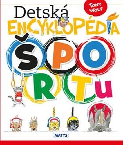 Levně Detská encyklopédia športu