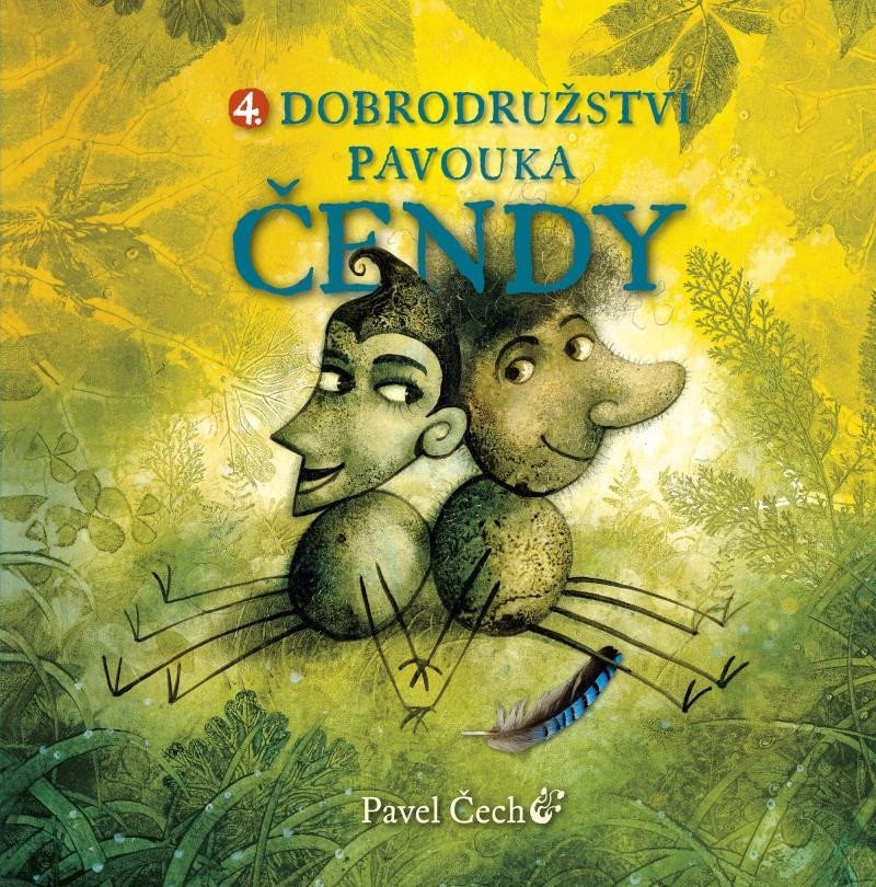 Levně Dobrodružství pavouka Čendy 4., 1. vydání - Pavel Čech