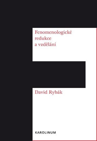 Levně Fenomenologické redukce a vzdělání - David Rybák