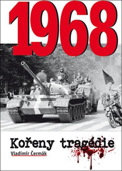 Levně 1968 Kořeny tragédie - Vladimír Čermák
