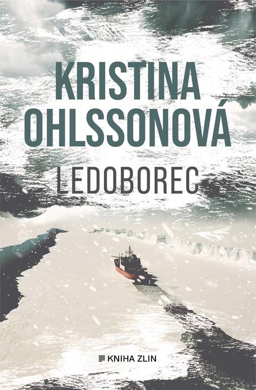 Levně Ledoborec - Kristina Ohlsson