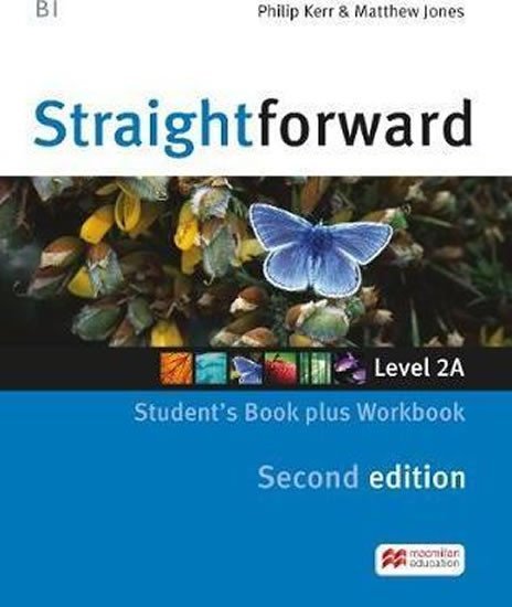 Levně Straightforward Split Ed. 2A: Student´s Book with Workbook - Philip Kerr