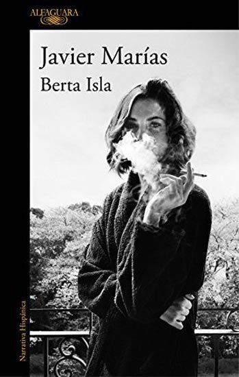 Levně Berta Isla - Javier Marias