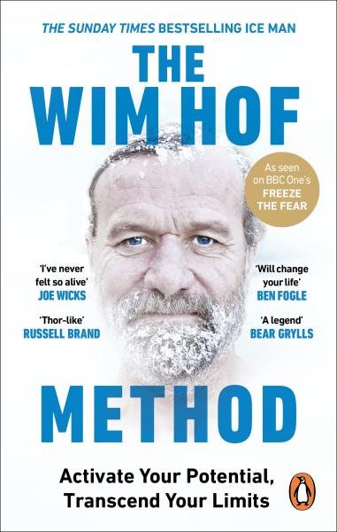 Levně The Wim Hof Method: The #1 Sunday Times Bestseller - Wim Hof