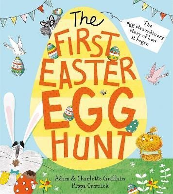 Levně The First Easter Egg Hunt - Adam Guillain