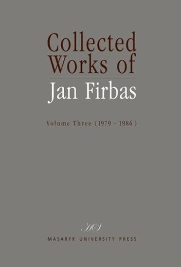 Levně Collected Works of Jan Firbas: Volume Three (1979–1986) - Miroslav Černý