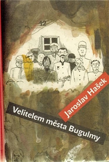 Levně Velitelem města Bugulmy - Jaroslav Hašek