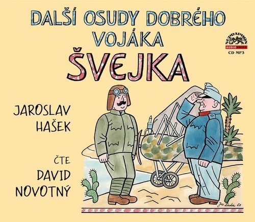 Levně Další osudy dobrého vojáka Švejka - CDmp3 (Čte David Novotný) - Jaroslav Hašek