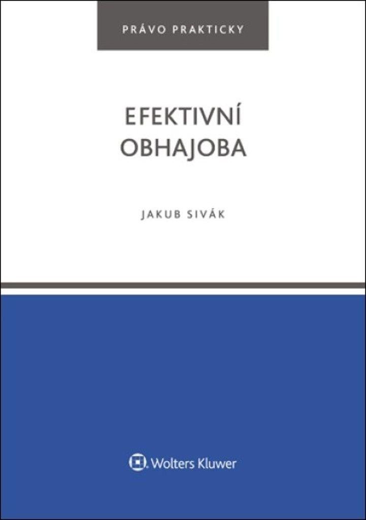 Levně Efektivní obhajoba - Jakub Sivák