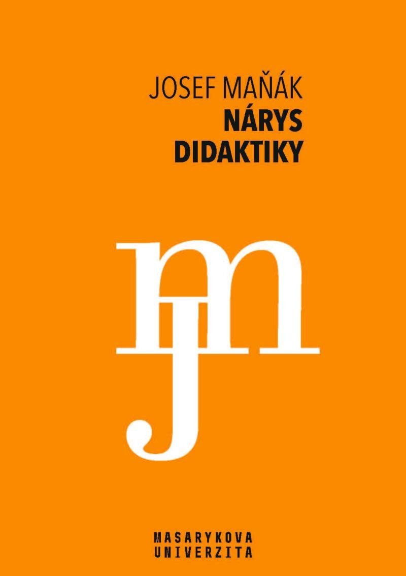 Levně Nárys didaktiky - Josef Maňák