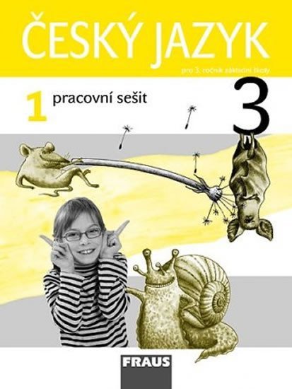 Levně Český jazyk 3/1 pro ZŠ - pracovní sešit - autorů kolektiv