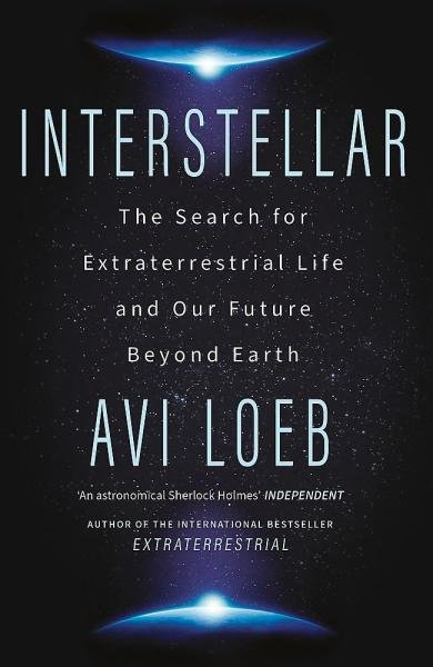 Levně Interstellar: The Search for Extraterrestrial Life and Our Future Beyond Earth - Avi Loeb