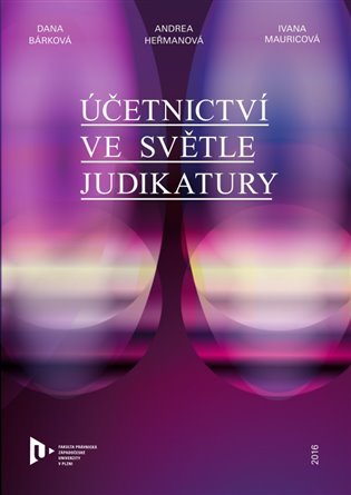 Účetnictví ve světle judikatury - Dana Bárková