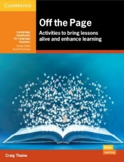 Levně Off the Page: Activities to Bring Lessons Alive and Enhance Learning - Thaine, Craig